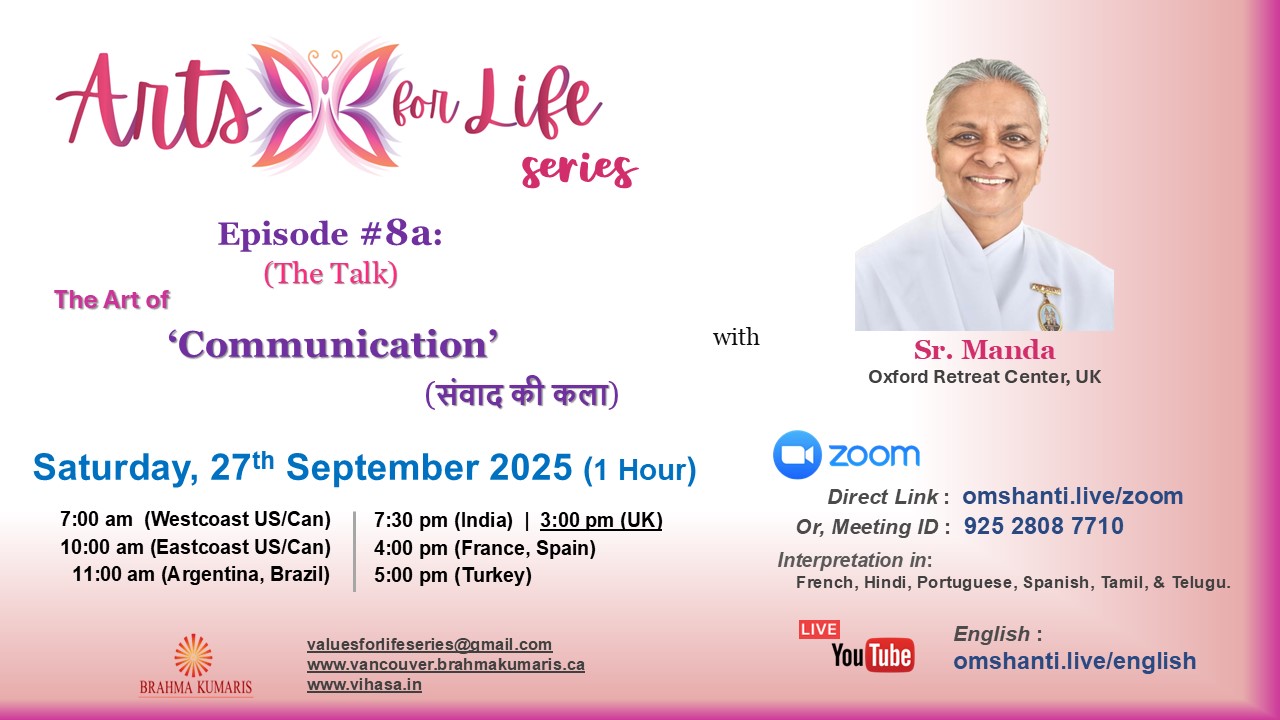 Arts for Life Series-Episode #8a, Art of Communication- The Talk