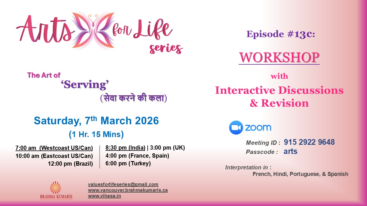  Arts for Life Series-Episode #13c, Art of Serving- Workshop 