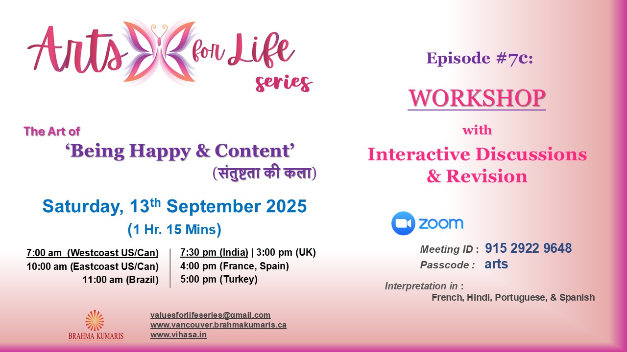 Arts for Life- Episode #7c, Art of Being Happy&Content- Workshop
