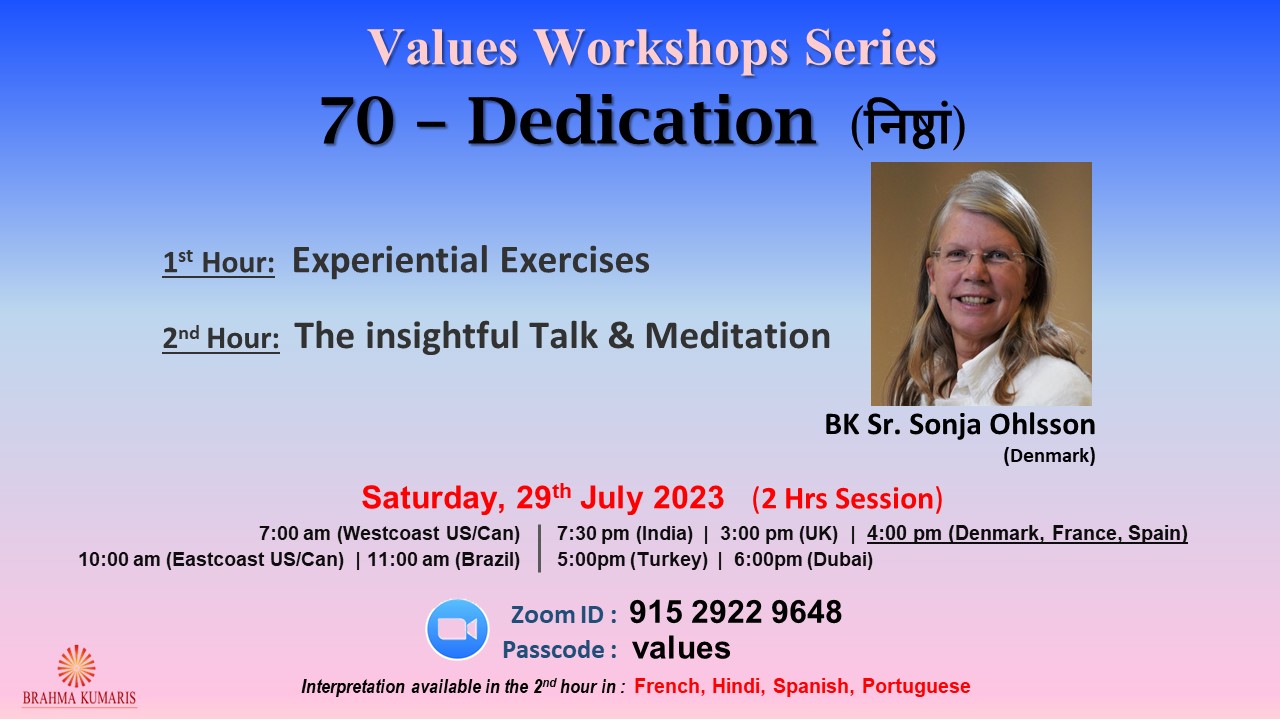 Values Workshop Series | EP-70| Dedication