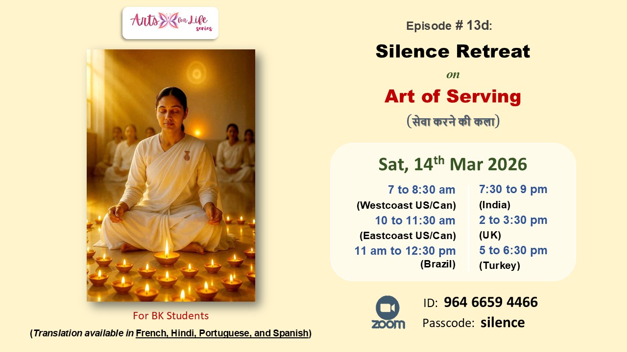  Arts for Life Series-Episode #13d, Art of Serving-- SilenceRetreat