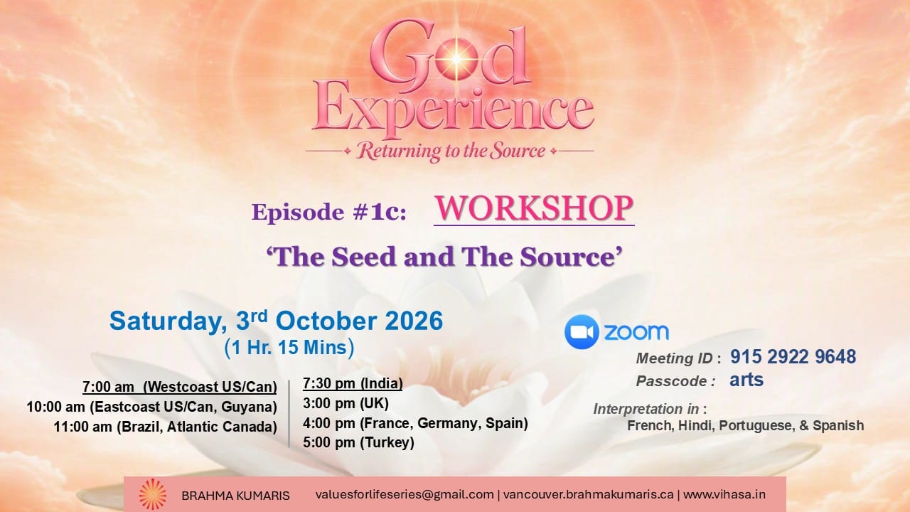 God Experience-Returning to the Source-Episode #1c-The Seed&The Source - Workshop 