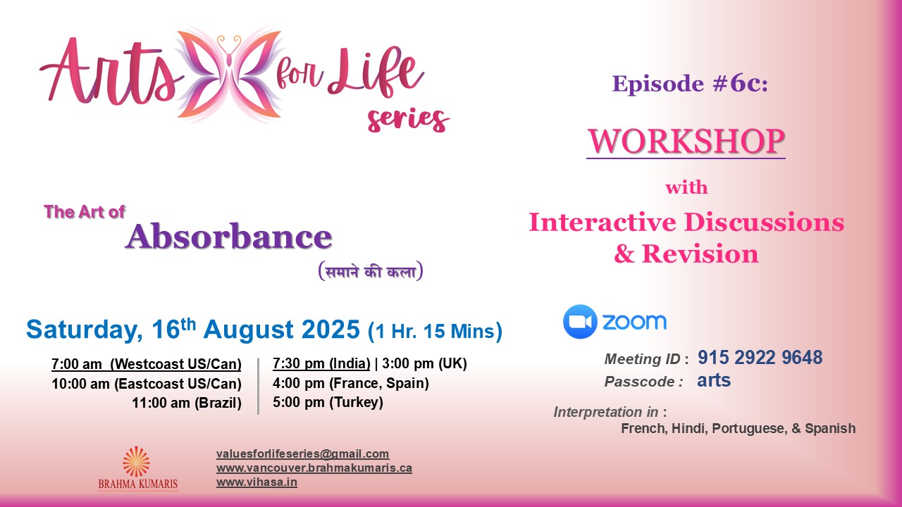 Arts for Life- Episode #6c, Art of Absorbance- Workshop