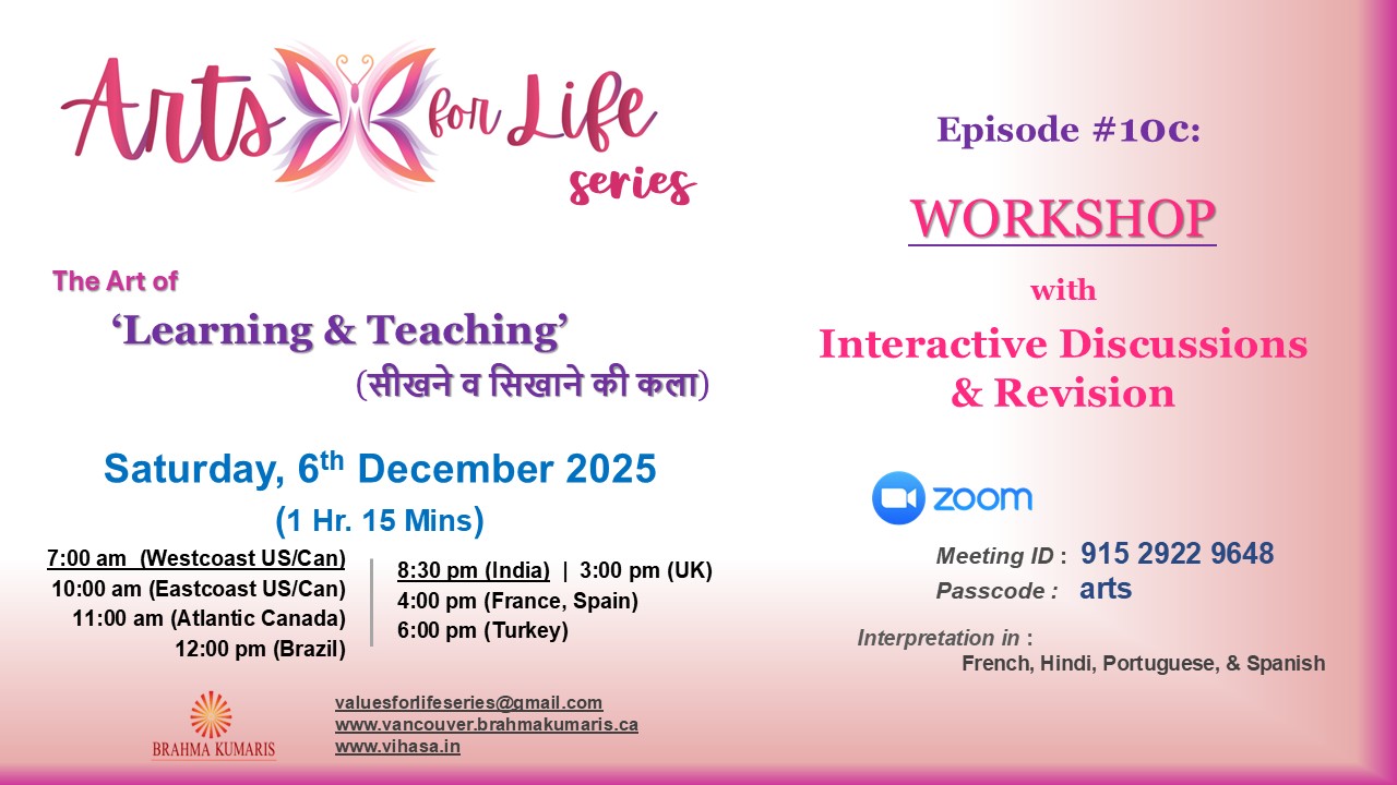 Arts for Life- Episode #10c, Art of Learning & Teaching- Workshop