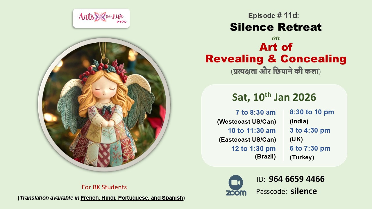  Arts for Life Series-Episode #11d, Art of Revealing & Concealing- SilenceRetreat