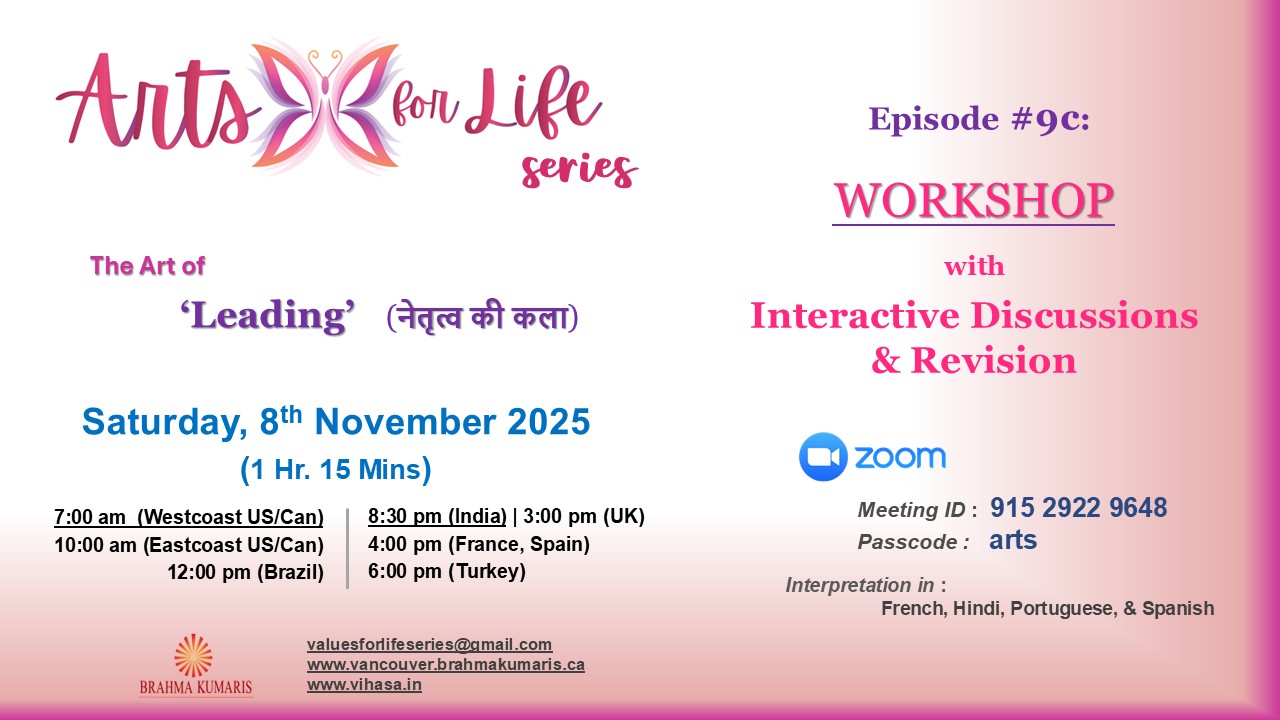 Arts for Life- Episode #9c, Art of Leading - Workshop