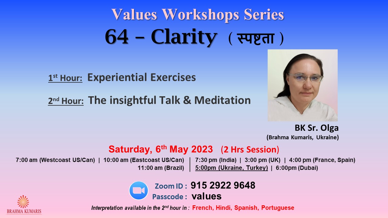 Values Workshop Series | 64 | ‘Clarity’